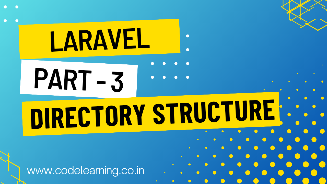 Laravel Directory Structure